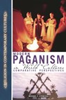 Modern Paganism in World Cultures - Michael Strmiska - 9781851096084