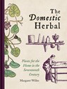 The Domestic Herbal - Margaret Willes - 9781851245130