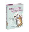 Insatiable Appetites - Peter Ross - 9781851246649