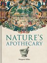 Nature's Apothecary - Margaret Willes - 9781851246694