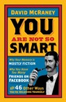 You are Not So Smart - David McRaney - 9781851689392