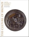 The Culture of Bronze - Peta Motture - 9781851779659