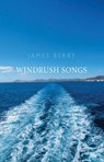 Windrush Songs - James Berry - 9781852247706