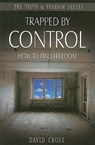 Trapped by Control - David Cross - 9781852405014