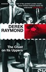 The Crust On Its Uppers - Derek Raymond - 9781852427351