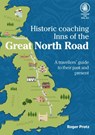 Historic Coaching Inns of the Great North Road - Roger Protz - 9781852493394