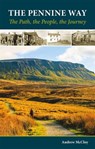 The Pennine Way - the Path, the People, the Journey - Andrew McCloy - 9781852849245