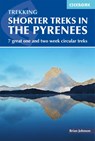 Shorter Treks in the Pyrenees - Brian Johnson - 9781852849306