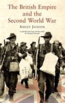 The British Empire and the Second World War - Ashley Jackson - 9781852854171