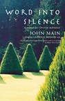 Word into Silence - John Main - 9781853117541