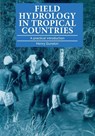Field Hydrology in Tropical Countries - Henry Gunston - 9781853394270
