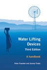 Water Lifting Devices - Peter Fraenkel ; Jeremy Thake - 9781853395383