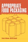 Appropriate Food Packaging - Peter Fellows ; Barrie Axtell - 9781853395628