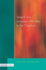 Speech and Language Difficulties in the Classroom - Deirdre Martin ; Carol Miller - 9781853468452