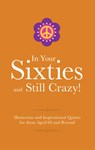 In Your 60s and Still Got It! - Adrian Besley - 9781853759574