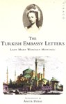 The Turkish Embassy Letters - Lady Mary Wortley Montagu - 9781853816796