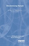 Decolonizing Nature - William (Bill) Adams ; Martin Mulligan - 9781853837500