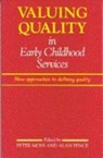 Valuing Quality in Early Childhood Services - Peter Moss ; Alan Pence - 9781853962547