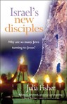 Israel's New Disciples - Julia Fisher - 9781854248626