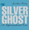 The Silver Ghost - Jonathan Harley - 9781854432285