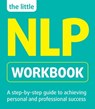The Little NLP Workbook - Jeremy Lazarus - 9781854585738