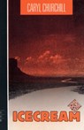 Icecream - Caryl Churchill - 9781854590169