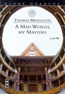A Mad World, My Masters - MIDDLETON,  Thomas - 9781854594099