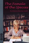 The Female of the Species - Joanna Murray-Smith - 9781854595225