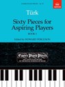 Sixty Pieces for Aspiring Players Book 1 - Howard Ferguson - 9781854723628