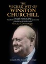 The Wicked Wit of Winston Churchill - Dominique Enright - 9781854795298