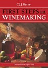 First Steps in Winemaking - C. J. J. Berry - 9781854861399