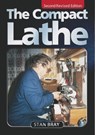 The Compact Lathe - Stan Bray - 9781854862273