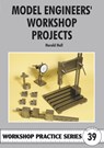 Model Engineers' Workshop Projects - Harold Hall - 9781854862488