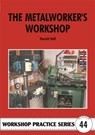 The Metalworker's Workshop - Harold Hall - 9781854862563