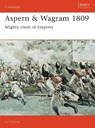 Aspern & Wagram 1809 - Ian Castle - 9781855323667