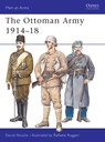 The Ottoman Army 1914–18 - Dr David Nicolle - 9781855324121