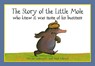 The Story of the Little Mole who knew it was none of his business - Werner Holzwarth - 9781856021012