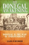 The Donegal Awakening - Liam O Duibhir - 9781856356329