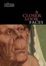 A Closer Look: Faces - Alexander Sturgis - 9781857094640