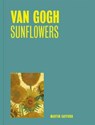 Van Gogh: Sunflowers (One Painting, One Story) - Martin Gayford - 9781857097290