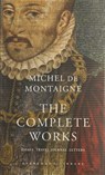The Complete Works - Michel De Montaigne - 9781857152593
