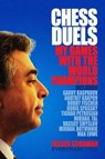 Chess Duels: - Yasser Seirawan - 9781857447156