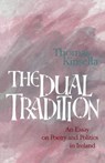 The Dual Tradition - KINSELLA,  Thomas - 9781857541823