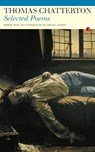 Selected Poems - Thomas Chatterton - 9781857546927