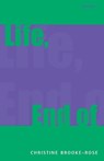 Life, End of - Christine Brooke-Rose - 9781857548464