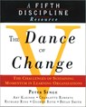 The Dance of Change - Art Kleiner ; Bryan Smith ; Charlotte Roberts ; Geroge Roth - 9781857882438