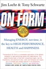 On Form - Jim Loehr ; Tony Schwartz - 9781857883251