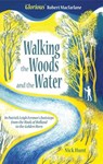 Walking the Woods and the Water - Nick Hunt - 9781857889536