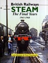 British Railways Steam - John Stretton ; Peter Townsend - 9781857943207