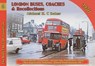 London Buses, Coaches & Recollections, 1970 - Michael H. C Baker - 9781857945652